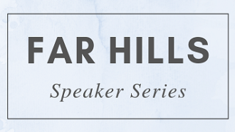 text: Far Hills Speaker Series