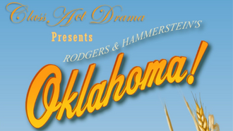 Text: Class act Drama presents rodgers & hammersteins's Oklahoma!