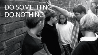 do something do nothing - child being bullied